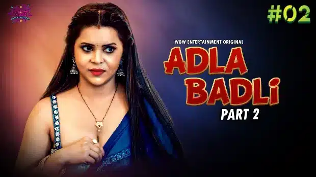 Adla-Badli-S02E02-Woow