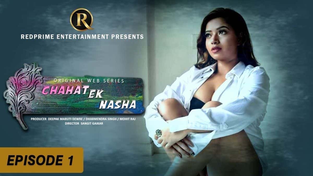 Chahat-Ek-Nasha-S01-EP01-03-Sexy-Series-HD