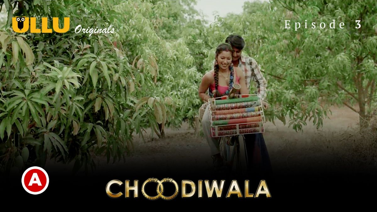 Choodiwala-Part-02-Episode-03