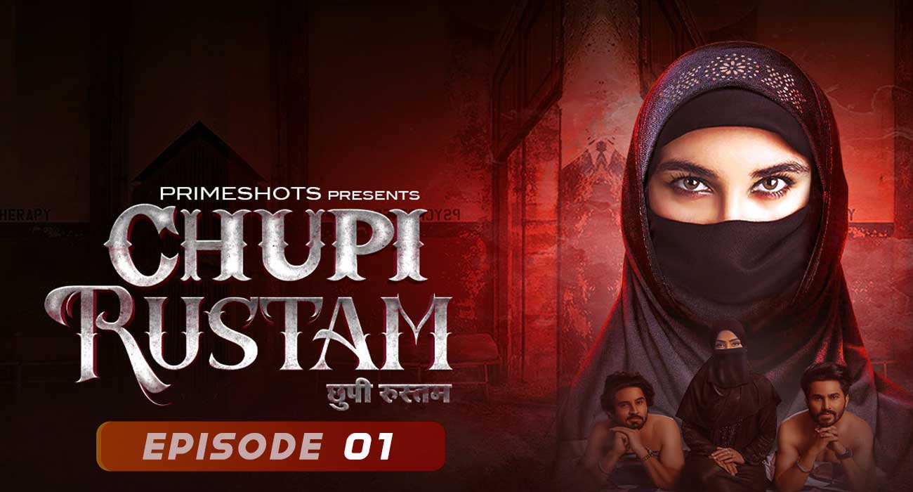 Chupi-Rustam-Full-Web-Series-Episode-01-Arushi-Jaiswal-PrimeShots