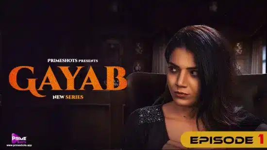 Gayab-S01E01-PrimeShots-2022-Watch