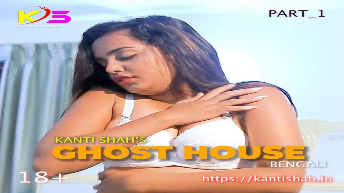 Ghost-House-Kantishah-S01-COmplet