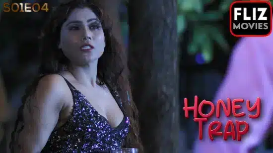 Honey-Trap-S01E04-Fliz-Movies-Hindi-Hot-Series