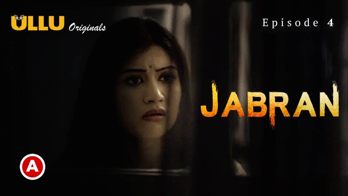Jabran-Part-1-Episode-4-Ullu
