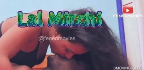Lal-Mirchi-Feneo-Movies-Hindi-Short-Film
