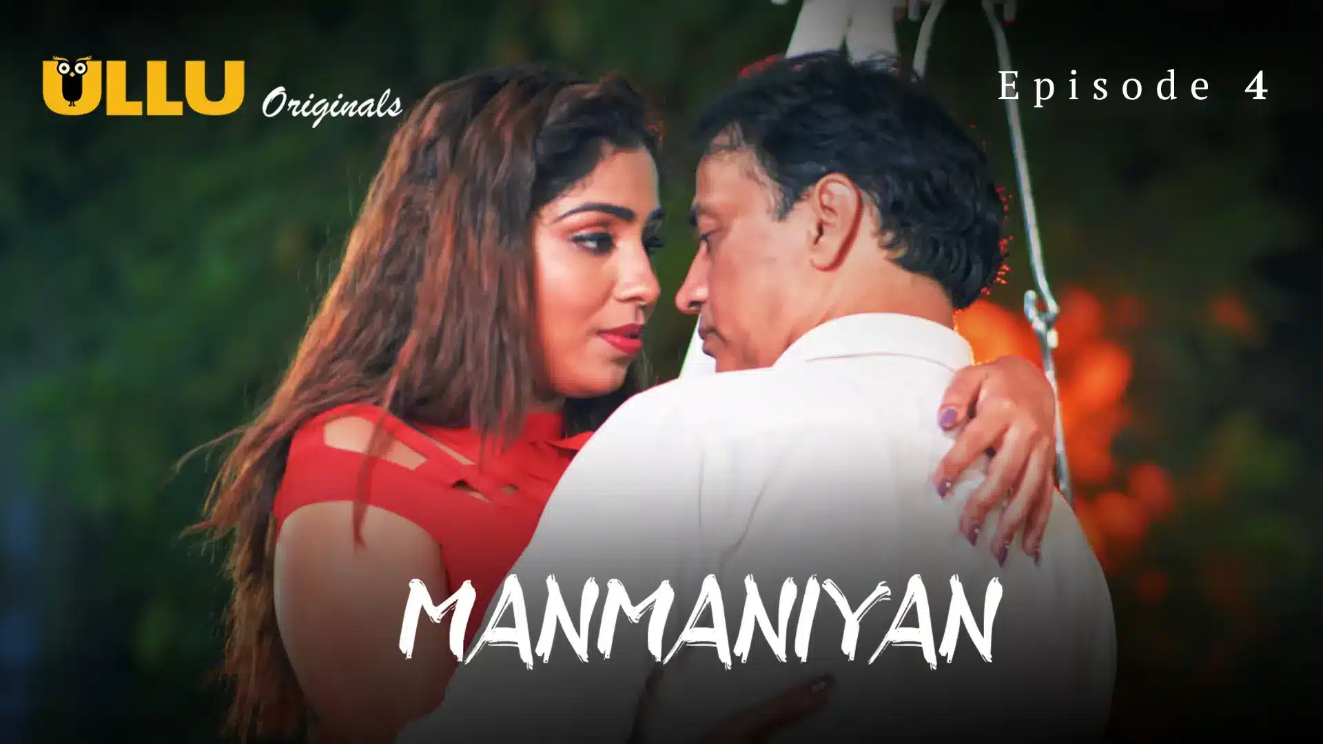 Manmaniyan-Part-2-Episode-4-Ullu