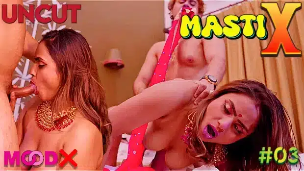 Masti-X-S01E03-Moodx