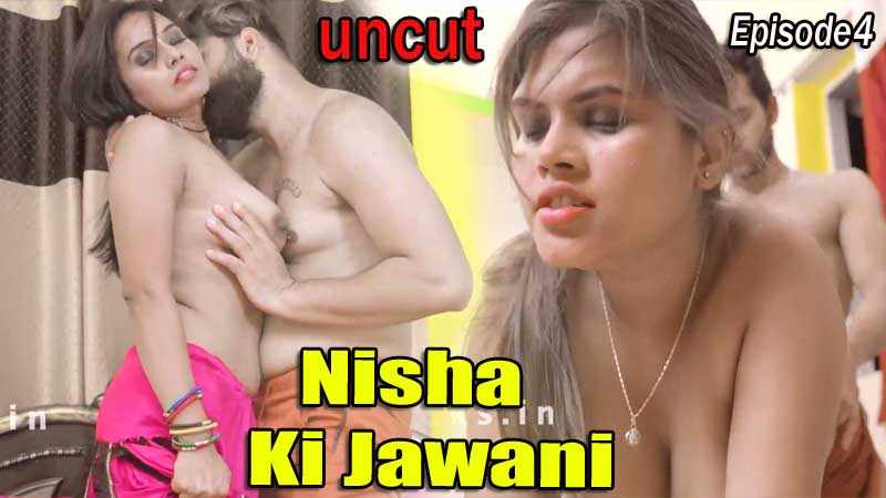 Nisha-ki-Jawani-S01E04-2022-Triflicks