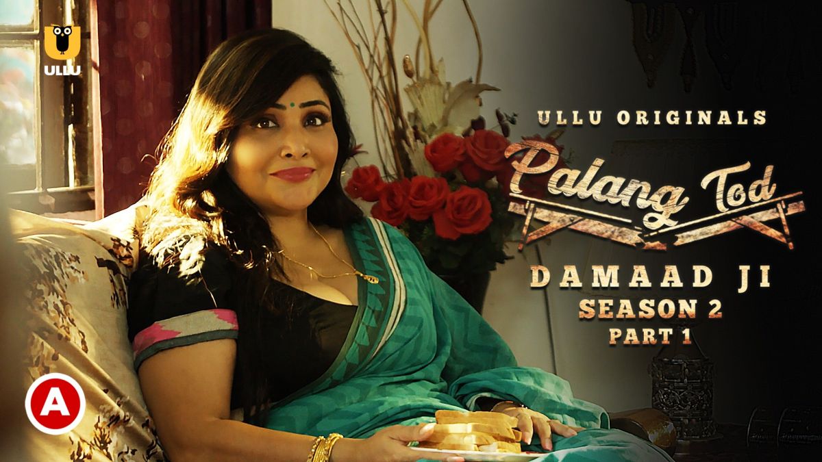 Palang-Tod-Damaad-Ji-Season-2-Part-1-2022-Hindi-Ullu-Web-Series