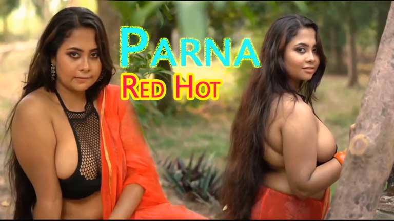 Parna-Red-Hot-2022-Uncut-NaariMagazine-Fashion-Video