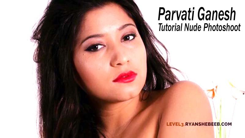 Parvati-Ganesh-Tutorial-Nude-Photoshoot