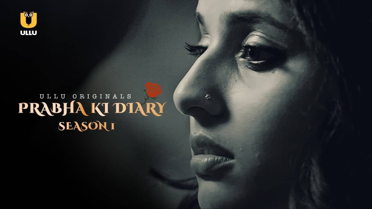 Prabha-Ki-Diary-Season-1-Episode-1-Ullu