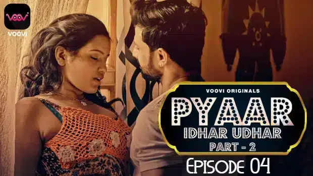 Pyaar-Idhar-Udhar-S01E04-2023-Voovi