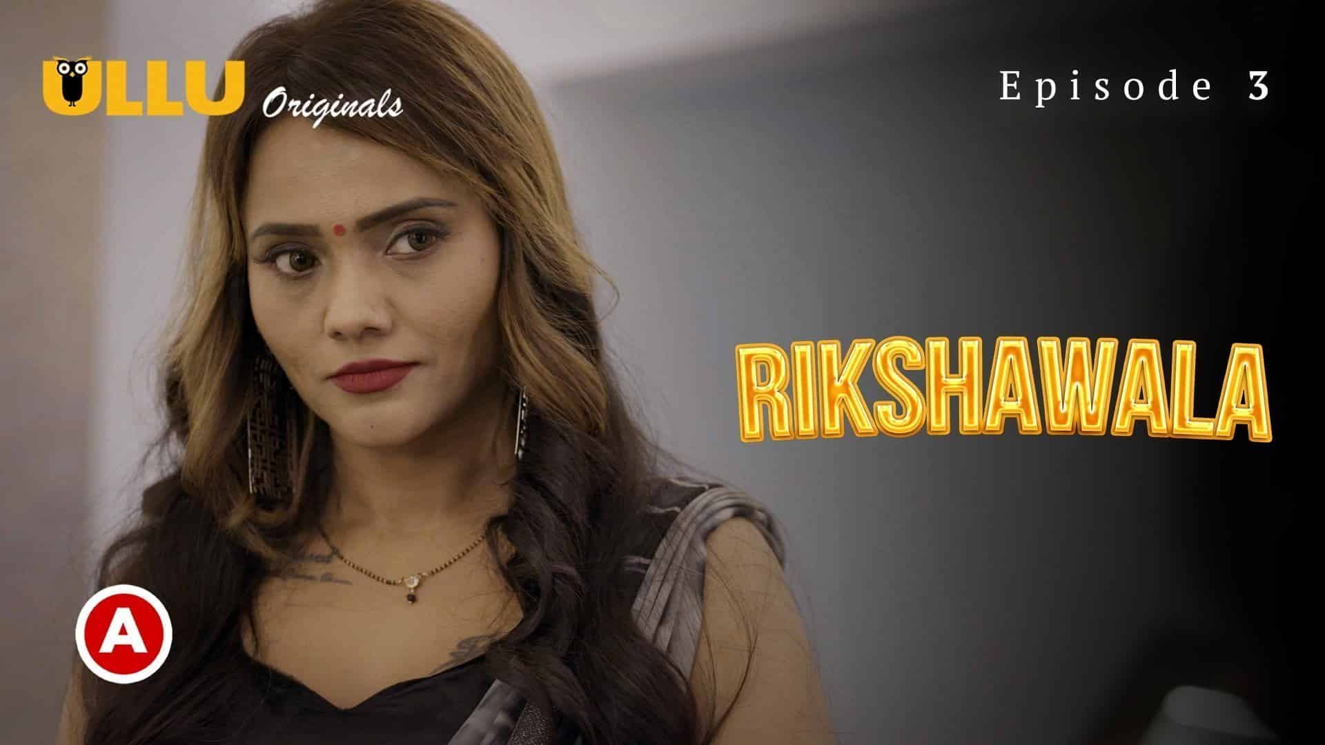Rikshawala-Part-1-Episode-3-Ullu