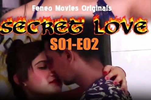 Secret-love-S01E02-Feneo-Movies-Hindi-Series