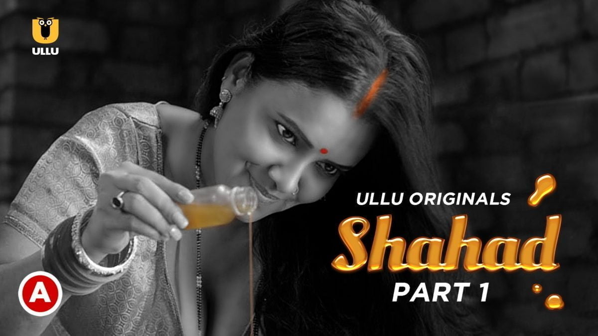 Shahad-Part-1-Episode-1-Ullu