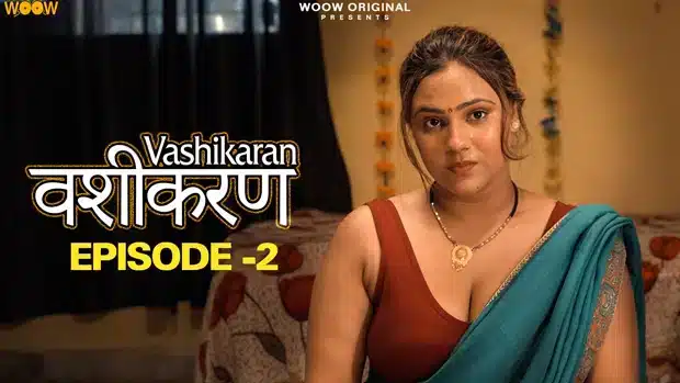 Vashikaran-S01E02-Woow