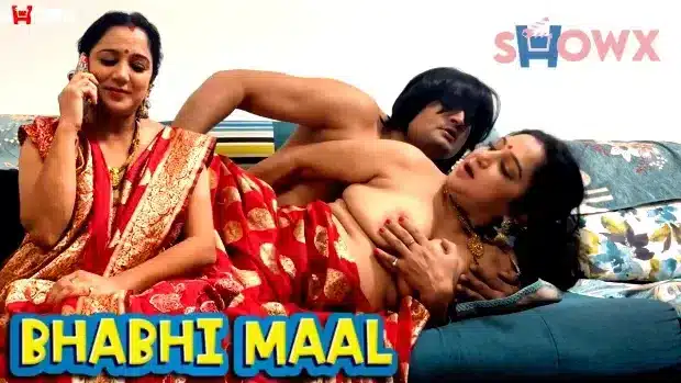 Bhabhi Maal (2024) Hindi Uncut Showx